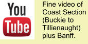 Fine video of Coast Section (Buckie to Tillienaught) plus Banff.
